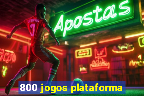 800 jogos plataforma